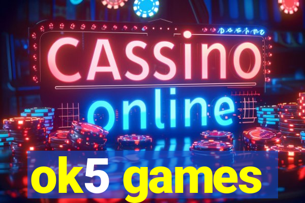 ok5 games